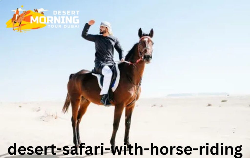 Desert Safari with Horse Riding