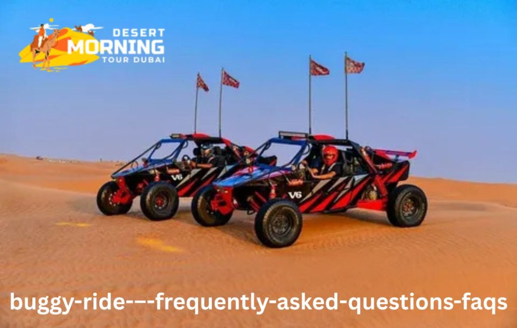 Buggy Ride – Frequently Asked Questions (FAQs)