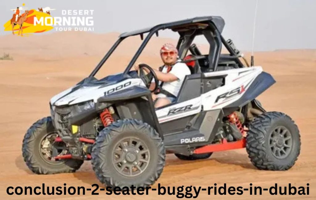 Conclusion-2-Seater Buggy Rides in Dubai