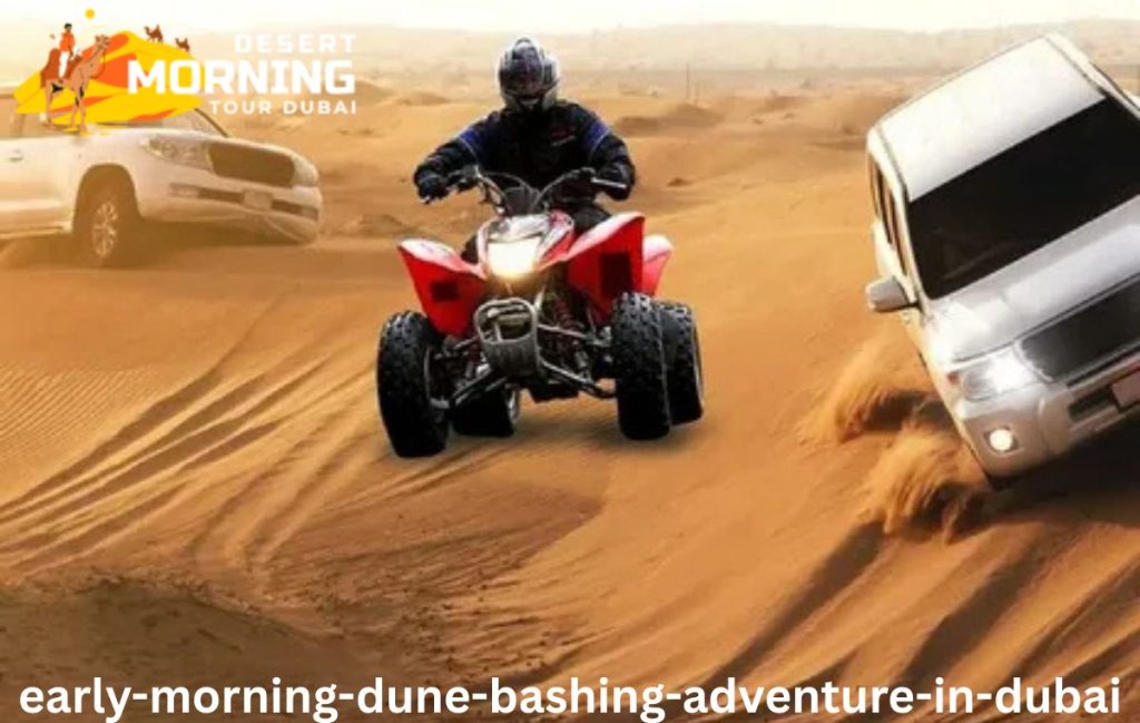 Early Morning Dune Bashing Adventure in Dubai