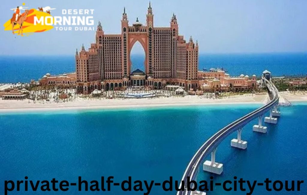 Private Half Day Dubai City Tour