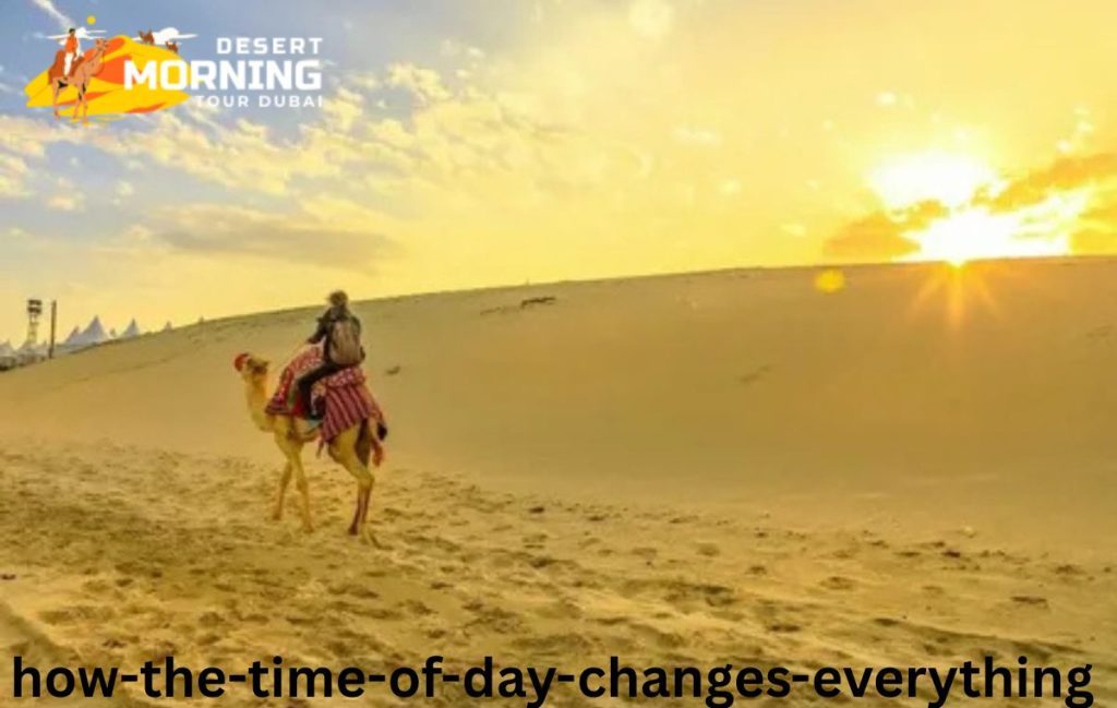 How the Time of Day Changes Everything?