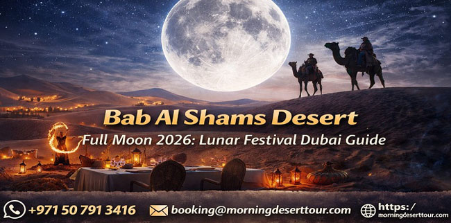 Bab Al Shams Desert moon event 2026 Dubai lunar festival