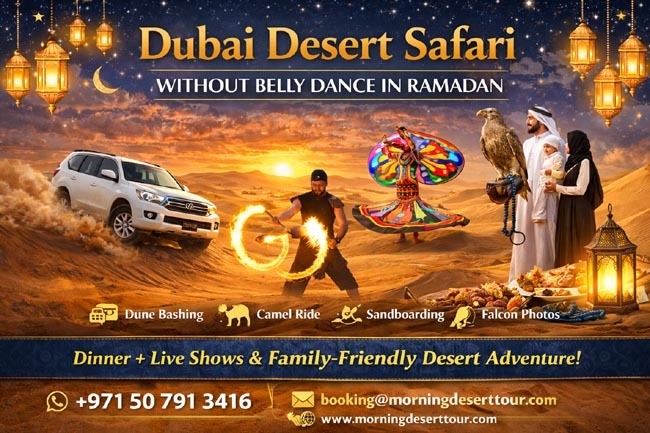 Enjoy Desert safari without belly dancing Ramadan in Dubai 2026