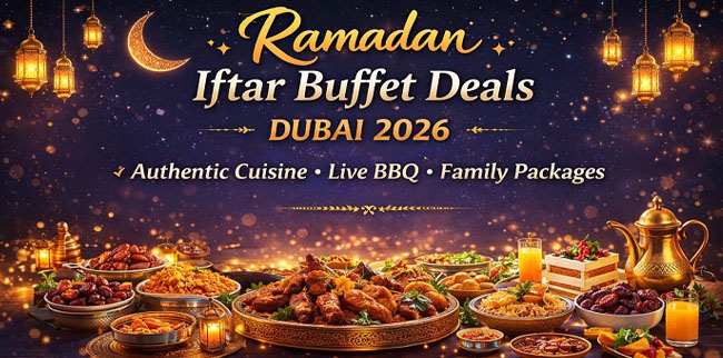 Best Ramadan Iftar Buffet Deals Dubai 2026